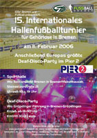 Plakat - Hallenfuballturnier und Deaf-Disco-Party in Bremen