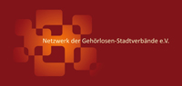 Netzwerk der Gehrlosen-Stadtverbnde e.V.