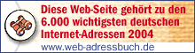 Diese Web-Seite gehrt zu den 6.000 wichtigsten deutschen Internet-Adressen 2004, www.web-adressbuch.de