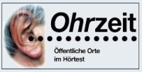 Logo von Ohrzeit, Ohrzeit, ffentliche Orte im Hrtest