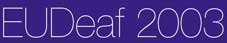 Logo des EUDeaf 2003