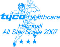 TYCO Healthcare Handball All Star Spiele 2007