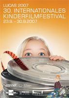 LUCAS 2007, 30. Internationales Kinderfilmfestival 23.09-30.09.2007