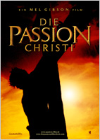 Kinoplakat - Die Passion Christ