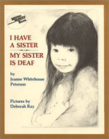 Buchtitel: I have a sister - My sister ist deaf .